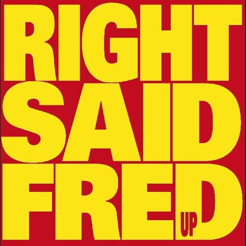 Right Said Fred: Up - COMPACT DISCS