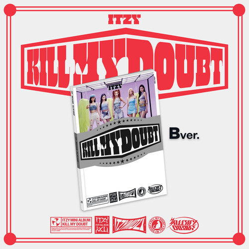 ITZY: KILL MY DOUBTt (B Ver.)