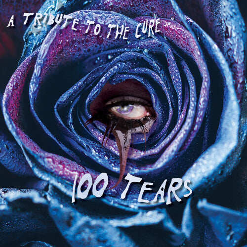 100 Tears - a Tribute to the Cure / Various: 100 Tears - A Tribute To The Cure (Various Artists)
