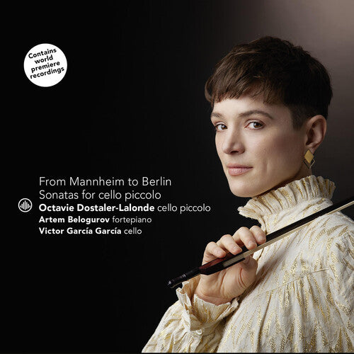 Bach, J.C.F. / Benda / Czarth / Lalonde: From Mannheim to Berlin Sonatas for Violoncello