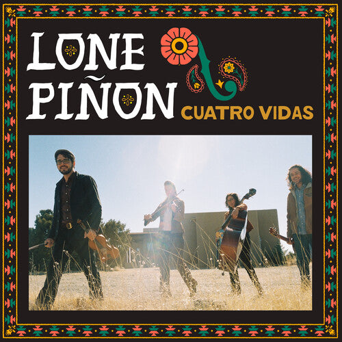 Lone Pinon: Cuatro Vidas