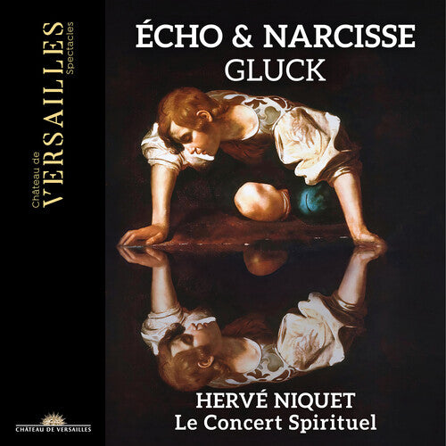 Gluck / Niquet / Le Concert Spirituel: Echo & Narcisse