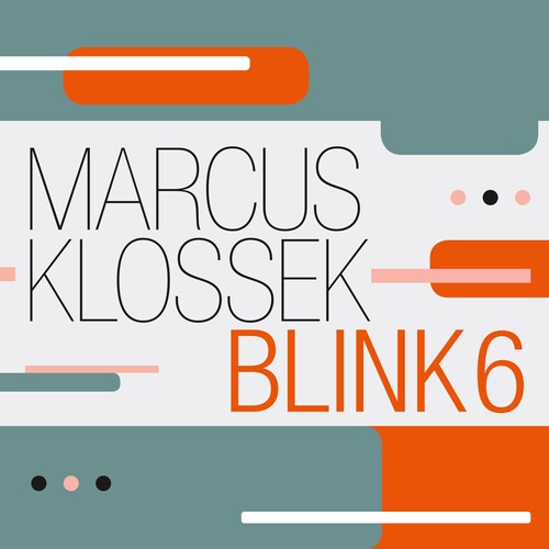 Klossek, Marcus: Blink 6