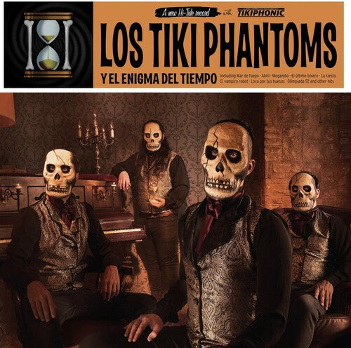 Los Tiki Phantoms: Y El Enigma Del Tiempo