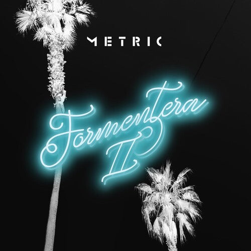 Metric: Formentera Ii