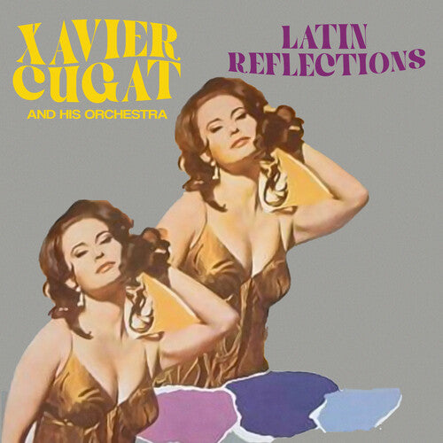 Cugat, Xavier & His Orchestra: Latin Reflections