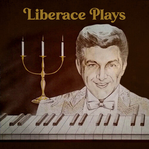 Liberace: Liberace Plays