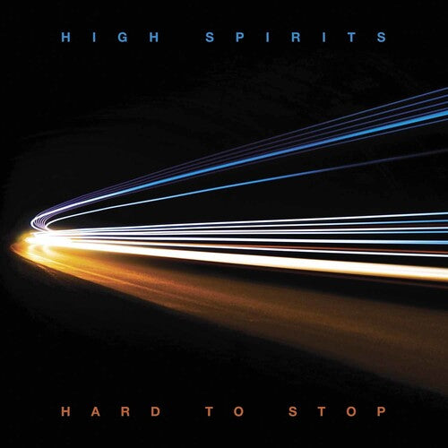 High Spirits: Hard To Stop