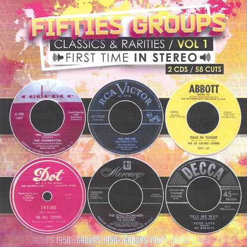 Fifties Groups Classics & Rarities Vol. 1 / Var: Fifties Groups Classics & Rarities First Time In Stereo, Vol. 1