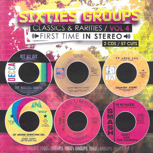 Sixties Groups Classics & Rarities Vol. 4 / Var: Sixties Groups Classics & Rarities First Time In Stereo, Vol. 4