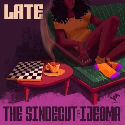 Sindecut & Ijeoma: Late