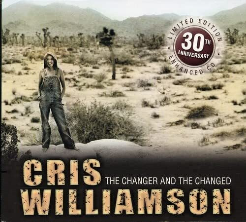 Cris Williamson: CHANGER & CHANGED: 30TH ANNIVERSARY - COMPACT DISCS