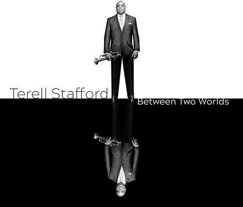 Stafford, Terell: Between Two Worlds