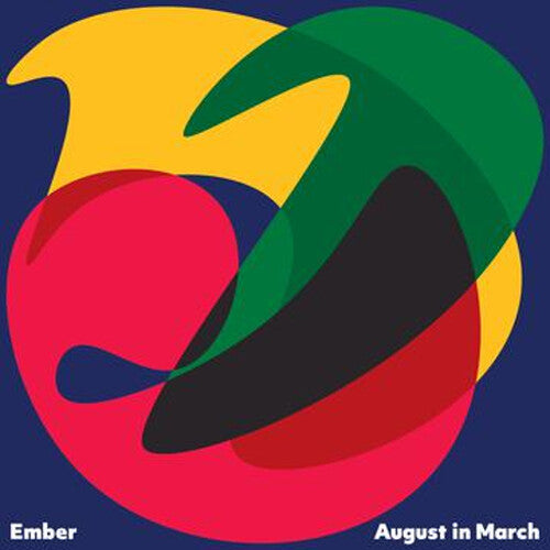 Ember: August in March