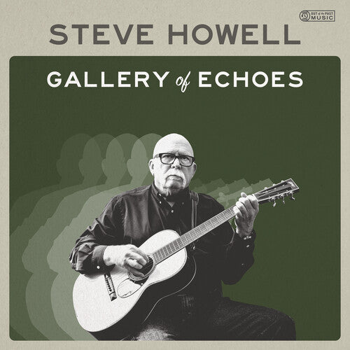 Howell, Steve: Gallery of Echoes