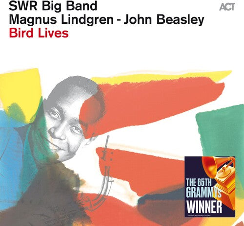 Swr Big Band / Beasley, John / Lindgren, Magnus: Bird Lives