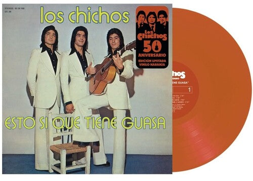 Los Chichos: Esto Si Que Tiene Guasa: 50th Anniversary