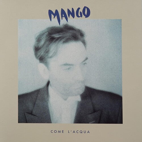 Mango: Come L'Acqua