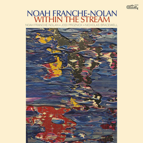 Nolan, Noah Franche: Within The Stream