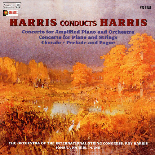 Harris, Johana: Harris Conducts Harris: Concerto For Amplified Piano And Orchestra