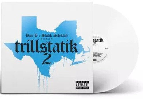 Bun B & Statik Selektah: Trillstatik 2