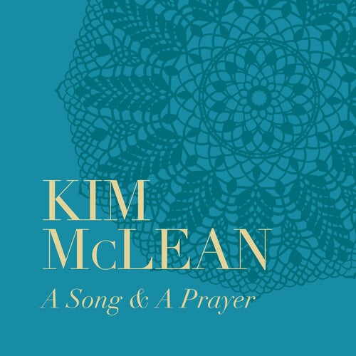 McLean, Kim: A Song & Prayer