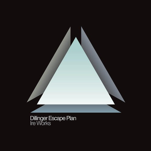 Dillinger Escape Plan: Ire Works