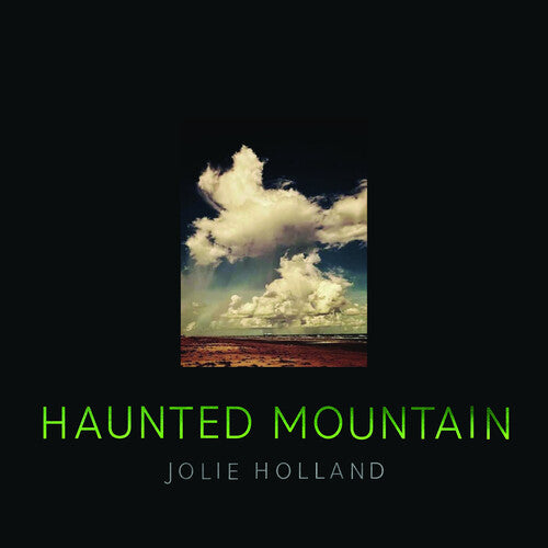 Holland, Jolie: Haunted Mountain