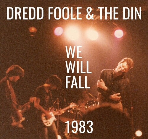 Dredd Foole / Din: We Will Fall (1983)