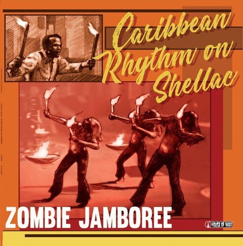 Zombie Jamboree: Carribean Rhythm on Shellac / Var: Zombie Jamboree: Carribean Rhythm on Shellac