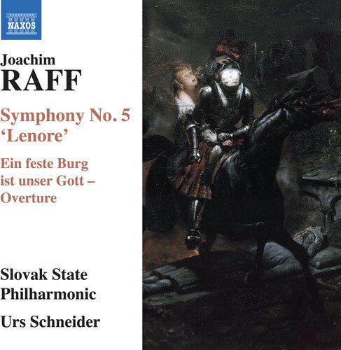 Raff / Slovak State Philharmonic Orchestra: Symphony No. 5 Lenore Ein Feste Burg Ist Unser