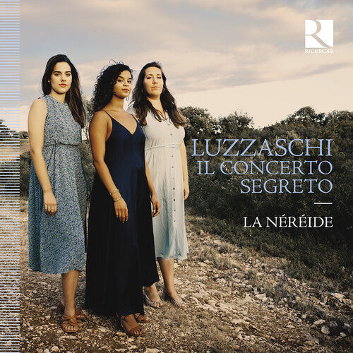 Luzzaschi / Allerat / Roset: Il Concerto Segreto