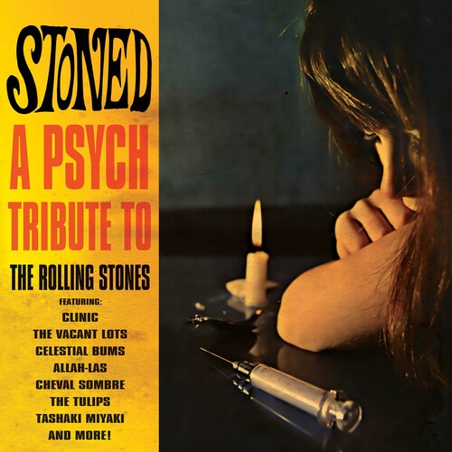Stoned - a Psych Tribute to Rolling Stones / Var: Stoned - A Psych Tribute To The Rolling Stones (Various Artists)