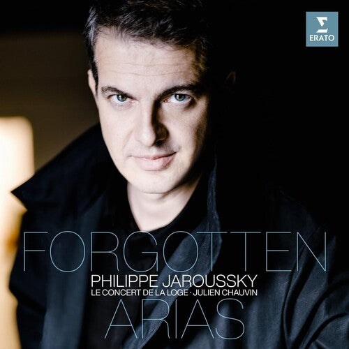 Jaroussky, Philippe: Forgotten Arias