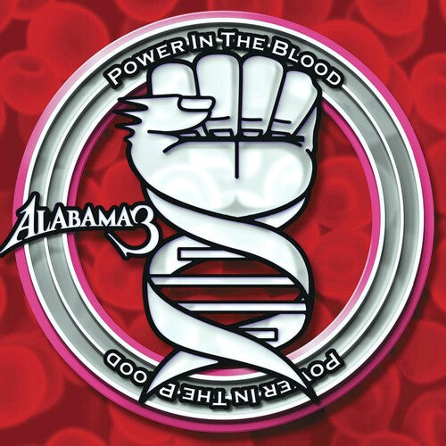 Alabama 3: Power In The Blood