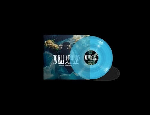 To Kill Achilles: Something To Remember Me By... - VINYL LP