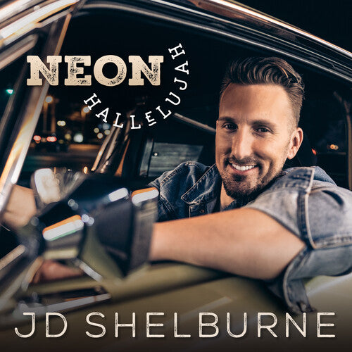 Shelburne, Jd: Neon Hallelujah