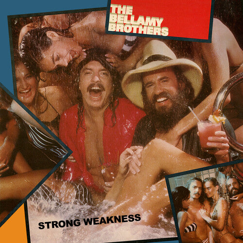 Bellamy Brothers: Strong Weakness