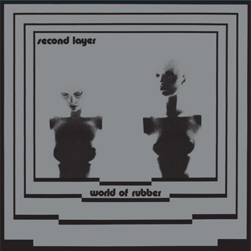 Second Layer: World Of Rubber