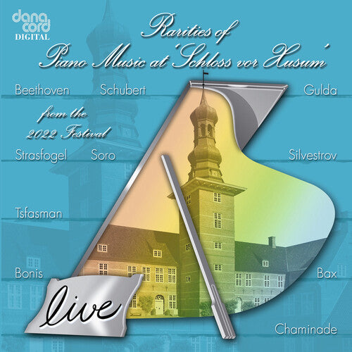 Beethoven, L.V. / Bonis / Bax: Rarities of Piano Music at Schloss Vor Husum