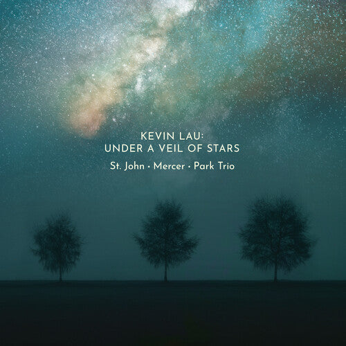 Lau / Park / Mercer: Under a Veil of Stars