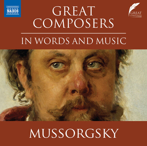 Mussorgsky / Boulton: Naxos - Great Composers in Words & Music