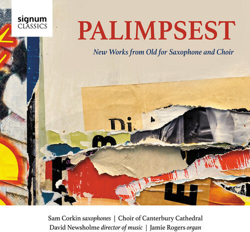 Allain / Clements / Choir of Canterbury Cathedral: Palimpsest - New Works from Old for Saxophone