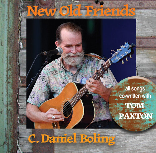 Boling, C. Daniel: New Old Friends (featuring Tom Paxton)