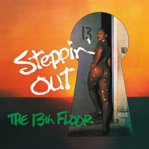 13th Floor: Steppin' Out