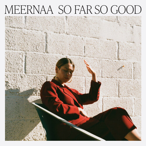 Meernaa: So Far So Good