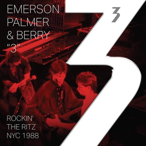 Emerson Palmer & Berry: 3 Rockin' The Ritz Nyc 1988