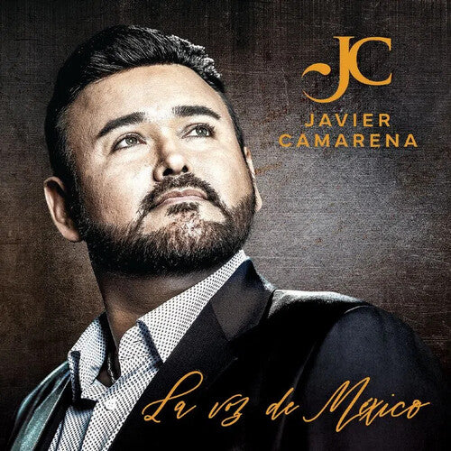 Camarena, Javier: La Voz De Mexico