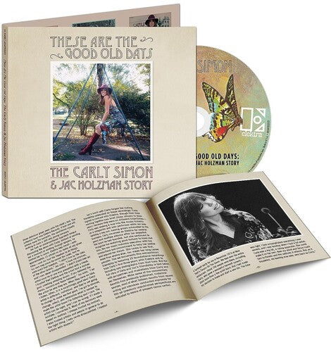Simon, Carly: These Are The Good Old Days: The Carly Simon & Jac Holzman Story