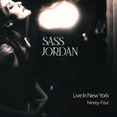 Jordan, Sass: Live In New York Ninety-four